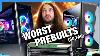 The Worst Prebuilt Pc Mistakes We Ve Seen So Far